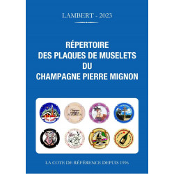 Répertoire Lambert des Plaques de Muselets du Champagne Pierre Mignon 2023.