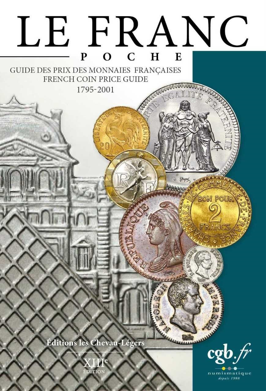 Le Franc Poche 2023 - Guide des monnaies françaises. - Philantologie