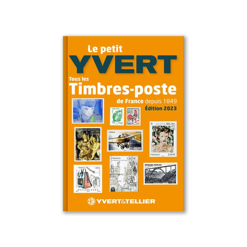 Le petit Yvert 2023 - Catalogue des timbres de France format poche.