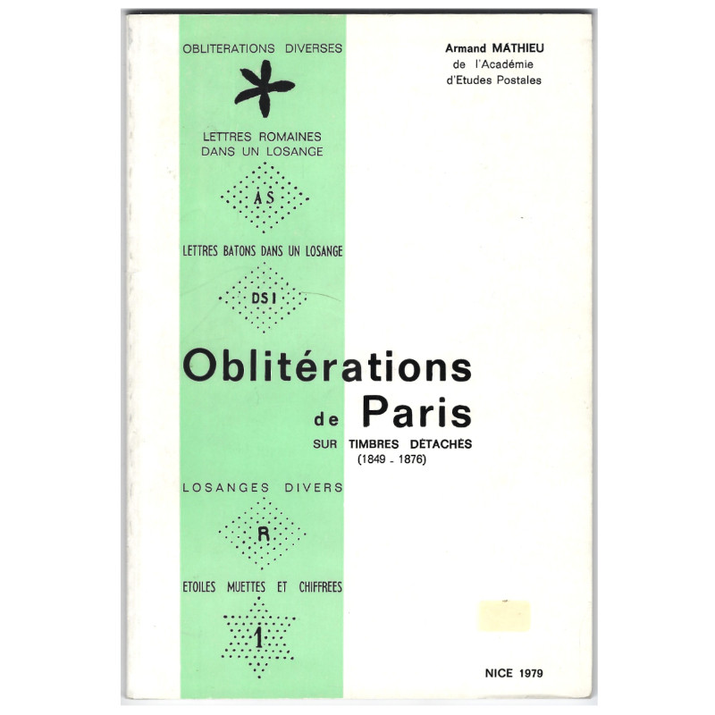 Catalogue des oblitérations de Paris 1849-1876, Armand Mathieu.