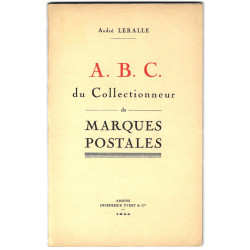ABC du collectionneur de marques postales par André LERALLE.
