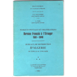 Marques postale des bureaux Français à l'étranger 1561-1948, Jean Pothion.