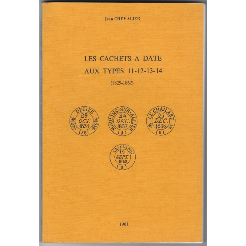 Les cachets à dates aux types 11-12-13-14, Jean Chevalier.