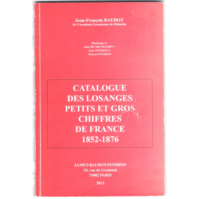Catalogue des losanges petits et gros chiffres de France 1852-1876.