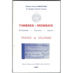 Timbres - monnaies de France et Colonies 1988.