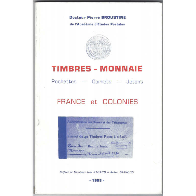 Timbres - monnaies de France et Colonies 1988.