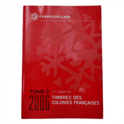 Catalogues Yvert et Tellier timbres de France Monaco et Colonies en 3 tomes.