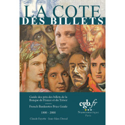 La Cote des billets de la Banque de France et du Trésor 1800-2000.