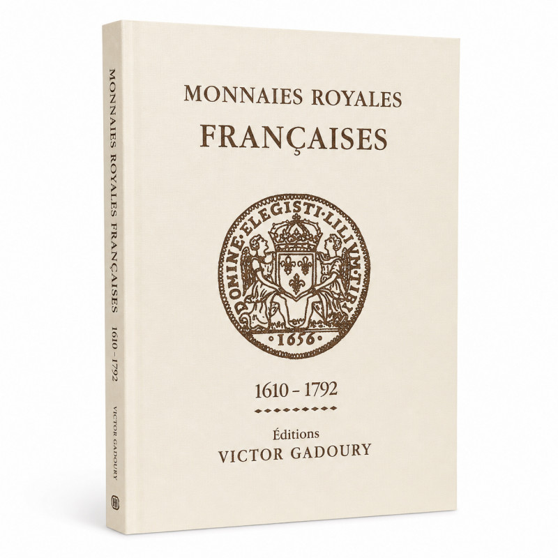 Catalogue Gadoury cotation Monnaies royales françaises 1610-1792.