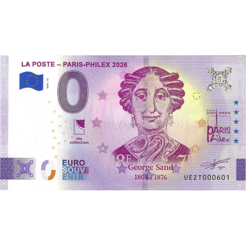 Billet touristique 0 Euro Souvenir – ParisPhilex – George Sand – La Poste – 2026.
