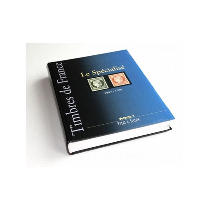 Catalogue Yvert et Tellier timbres de France spécialisé de 1849 à 1900.