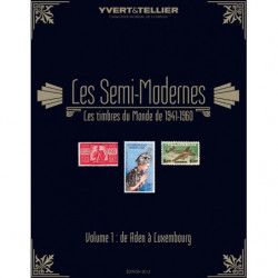 Catalogue Yvert timbres Semi modernes du monde volume 1 - Aden à Luxembourg.