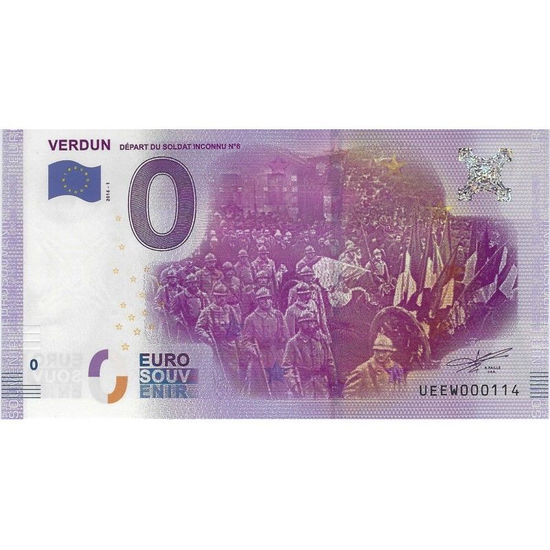 Billet touristique 0 Euro Souvenir – Verdun – Départ du Soldat Inconnu n°6 – 2016.