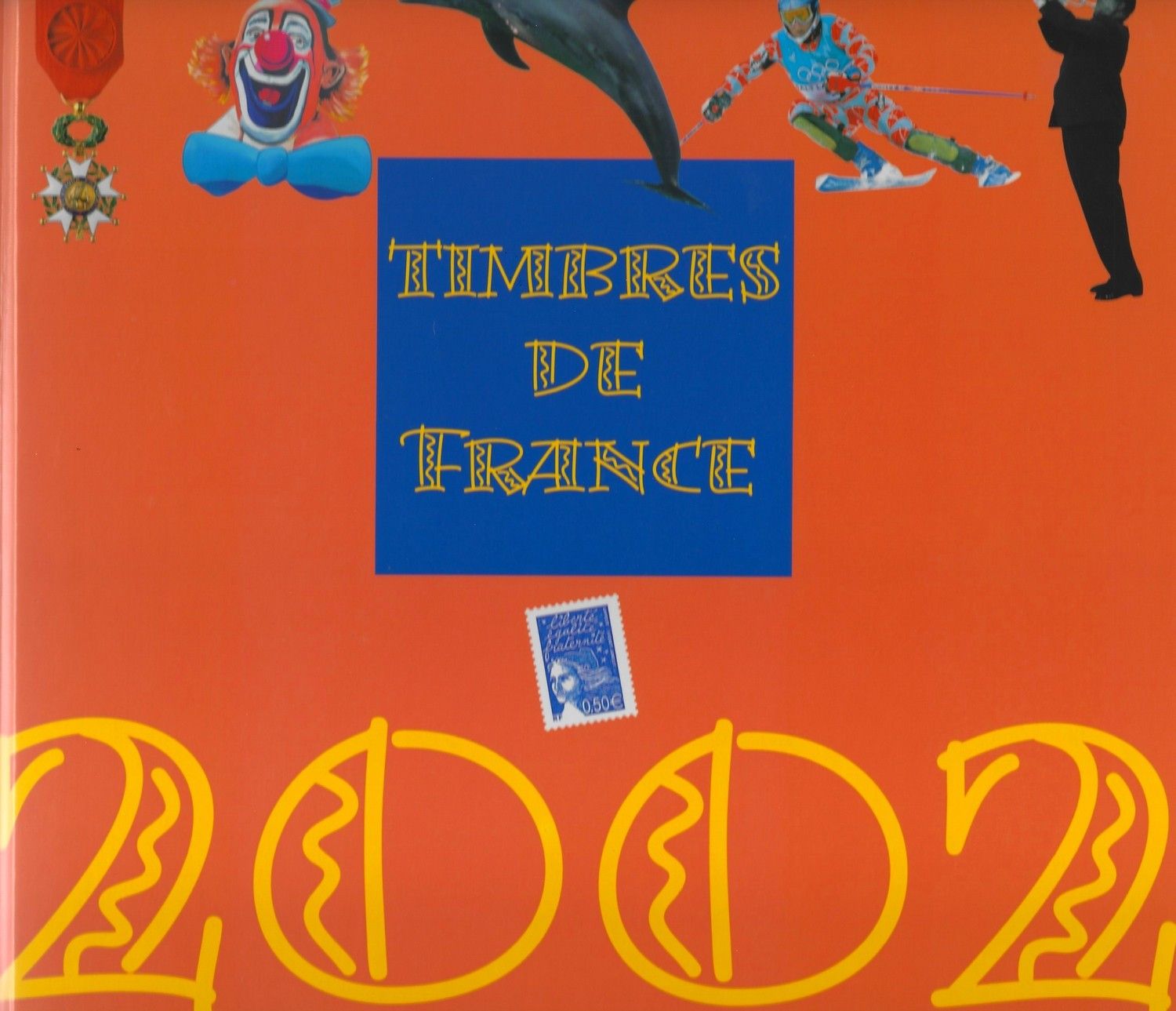 Livre des timbres de France de l'année 2002. - Philantologie
