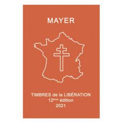 Catalogue Mayer timbres de la libération - nouvelle édition 2021.