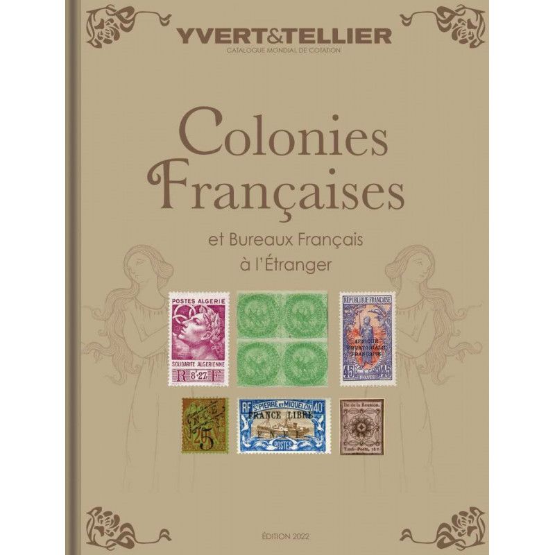 Catalogue Yvert timbres de colonies Françaises 2022.