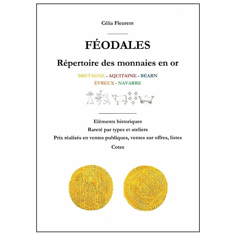 Répertoire des Monnaies féodales en or 2021/2022.