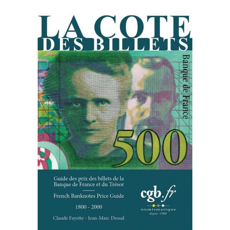 La Cote des Billets 1800-2000 de la Banque de France et du Trésor.
